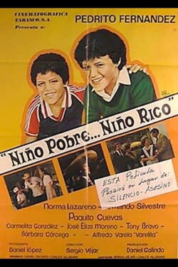 Niño pobre, niño rico (1983) Niño pobre, niño rico (1983)