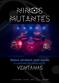 Niños mutantes. Nunca olvidaré esta noche (2020) Niños mutantes. Nunca olvidaré esta noche (2020)