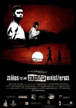 Niños que nunca existieron (2007) Niños que nunca existieron (2007)