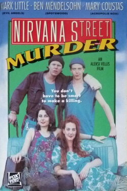 Nirvana Street Murder (1990) Nirvana Street Murder (1990)