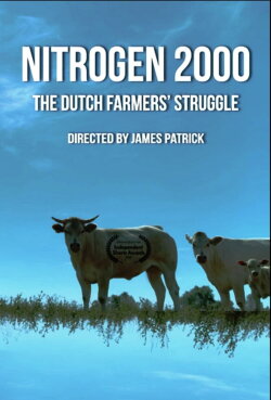 NITROGEN 2000 – The Dutch Farmers’ Struggle (2023) NITROGEN 2000 – The Dutch Farmers’ Struggle (2023)