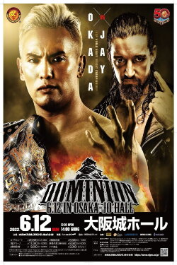 NJPW Dominion 6.12 In Osaka-Jo Hall 2022 (2022) NJPW Dominion 6.12 In Osaka-Jo Hall 2022 (2022)