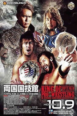 NJPW King of Pro Wrestling 2017 (2017) NJPW King of Pro Wrestling 2017 (2017)