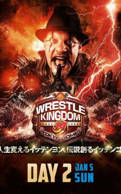 NJPW Wrestle Kingdom 14: Night 2 (2020) NJPW Wrestle Kingdom 14: Night 2 (2020)