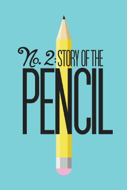 No. 2: Story of the Pencil (2016) No. 2: Story of the Pencil (2016)