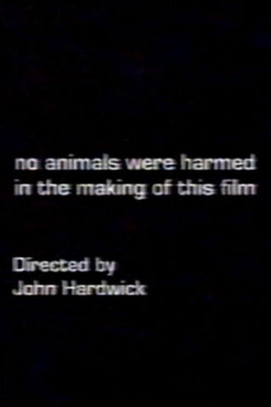 No Animals Were Harmed in the Making of This Film (1999) No Animals Were Harmed in the Making of This Film (1999)