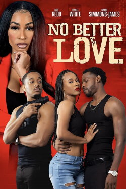 No Better Love (2022) No Better Love (2022)