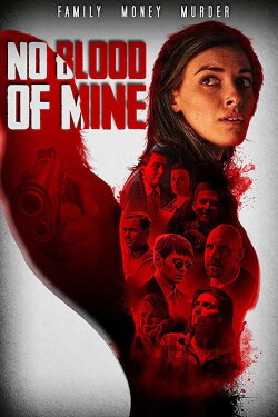 No Blood of Mine (2018) No Blood of Mine (2018)