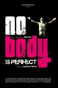 No Body Is Perfect (2006) No Body Is Perfect (2006)