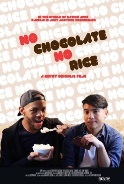 No Chocolate, No Rice (2018) No Chocolate, No Rice (2018)