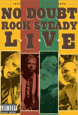 No Doubt | Rock Steady Live (2003)