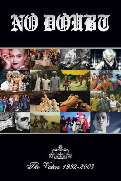 No Doubt: The Videos 1992-2003 (2004) No Doubt: The Videos 1992-2003 (2004)