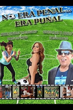 No era penal... era puñal (2015) No era penal... era puñal (2015)