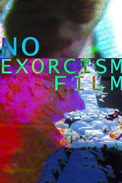 No Exorcism Film (2024)