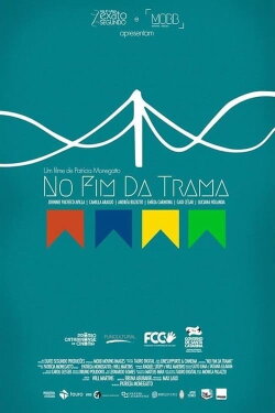 No fim da trama (2016) No fim da trama (2016)