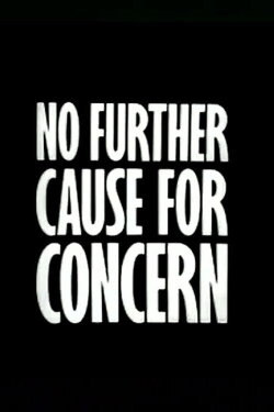 No Further Cause for Concern (1988) No Further Cause for Concern (1988)