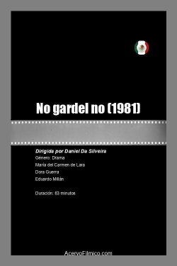 No gardel no (1981)