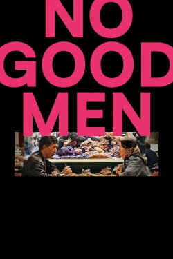 No Good Men (2026) No Good Men (2026)