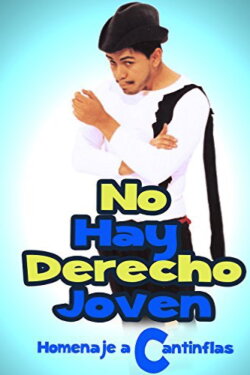 No hay derecho joven (2006) No hay derecho joven (2006)