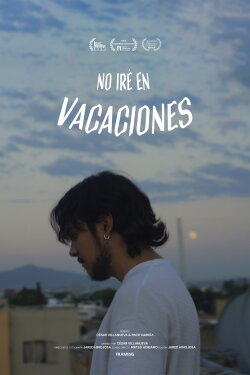 No iré en Vacaciones (2023) No iré en Vacaciones (2023)