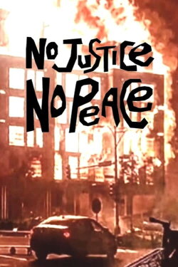 No Justice No Peace! (2021) No Justice No Peace! (2021)