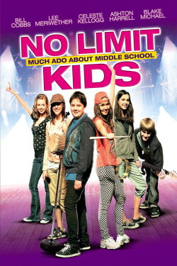 No Limit Kids - Much Ado About Middle School (2010) No Limit Kids - Much Ado About Middle School (2010)