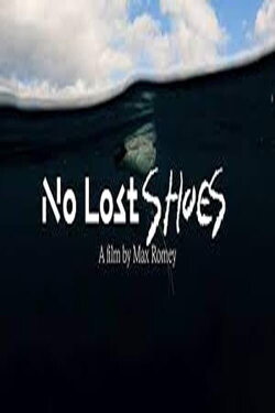 No Lost Shoes (2023) No Lost Shoes (2023)