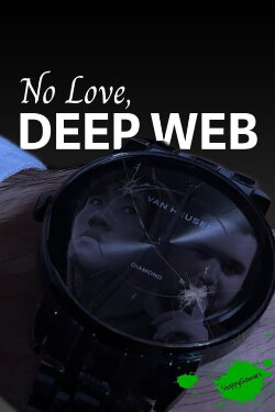 No Love, Deep Web (2024) No Love, Deep Web (2024)