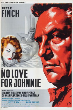 No Love for Johnnie (1961) No Love for Johnnie (1961)