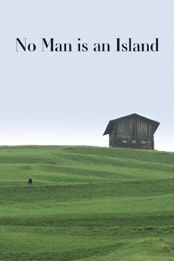 No Man Is an Island (2018) No Man Is an Island (2018)