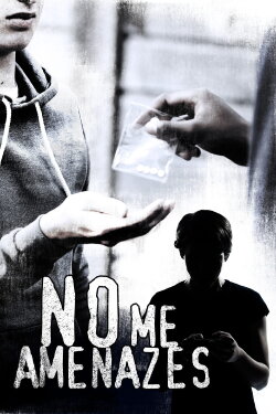 No me amenazes (2013) No me amenazes (2013)