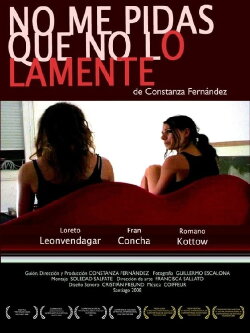 No me pidas que no lo lamente (2008) No me pidas que no lo lamente (2008)