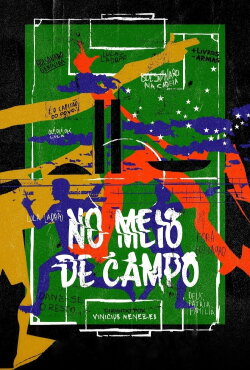 No Meio de Campo (2024) No Meio de Campo (2024)