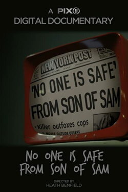 No One Is Safe From Son of Sam (2017)