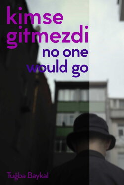 No One Would Go (2022) No One Would Go (2022)