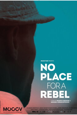 No Place for a Rebel (2017) No Place for a Rebel (2017)