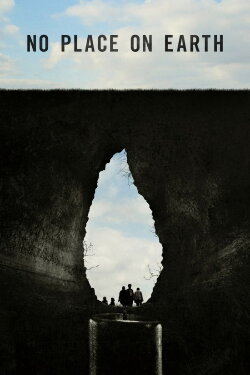 No Place on Earth (2012) No Place on Earth (2012)