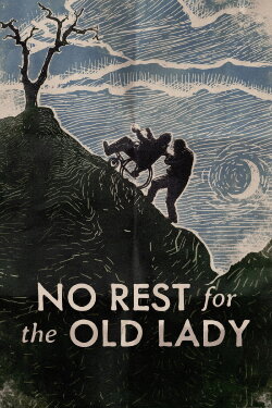No Rest for the Old Lady (2021) No Rest for the Old Lady (2021)