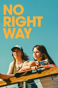 No Right Way (2025) No Right Way (2025)