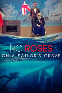 No Roses on a Sailor's Grave (2020)
