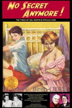 No Secret Anymore: The Times of Del Martin & Phyllis Lyon (2003) No Secret Anymore: The Times of Del Martin & Phyllis Lyon (2003)