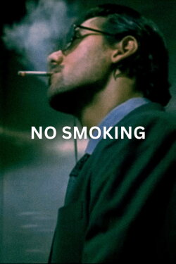 No Smoking (2007) No Smoking (2007)