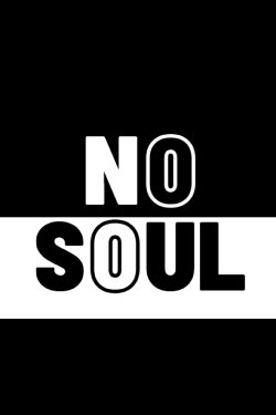 No Soul (2023) No Soul (2023)