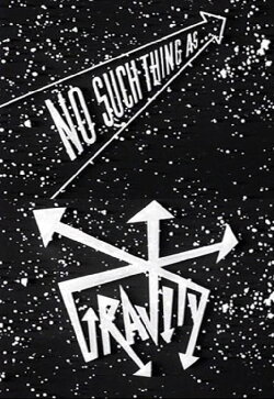 No Such Thing as Gravity (1989) No Such Thing as Gravity (1989)