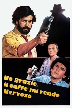 No Thanks, Coffee Makes Me Nervous (1982) No Thanks, Coffee Makes Me Nervous (1982)