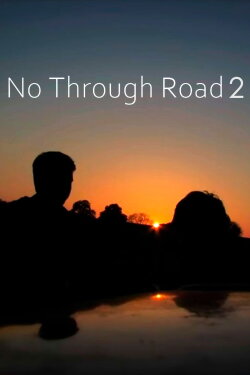No Through Road 2 (2011) No Through Road 2 (2011)
