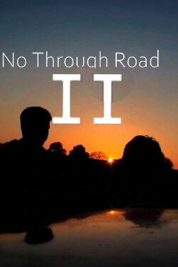 No Through Road II (2011) No Through Road II (2011)