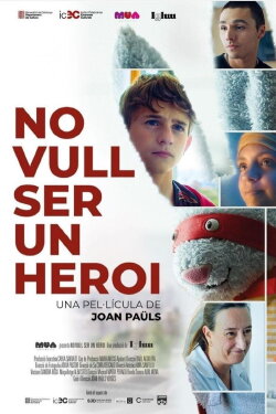 No vull ser un heroi (2023) No vull ser un heroi (2023)