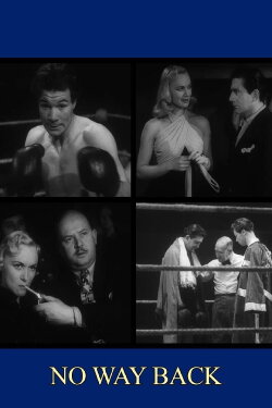 No Way Back (1949) No Way Back (1949)