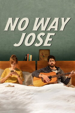 No Way Jose (2015) No Way Jose (2015)